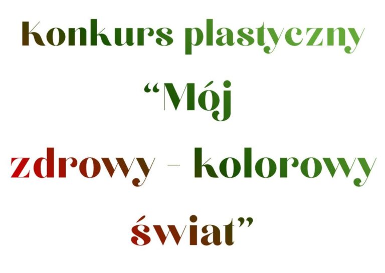 „Mój zdrowy – kolorowy świat”  – konkurs plastyczny!